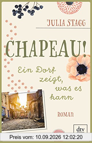 Chapeau! Ein Dorf zeigt, was es kann: Roman (Romanreihe um das Pyrenäendorf Fogas)