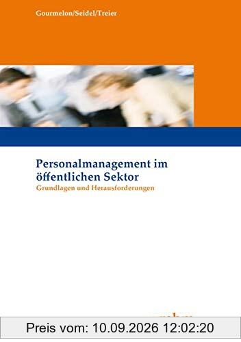Personalmanagement im öffentlichen Sektor: Grundlagen und Herausforderungen