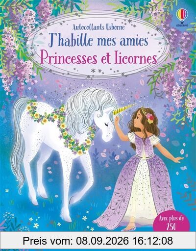 Princesses et licornes : J'habille mes amies : Dès 5 ans