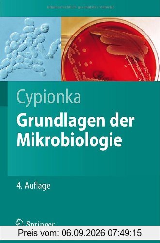 Grundlagen der Mikrobiologie (Springer-Lehrbuch)