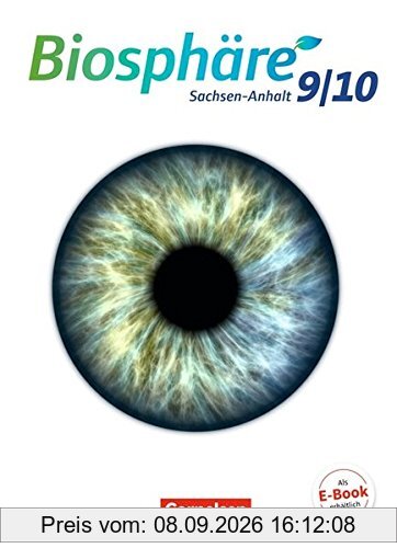 Biosphäre Sekundarstufe I - Gymnasium Sachsen-Anhalt: 9./10. Schuljahr - Schülerbuch