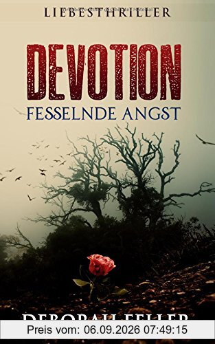 Devotion: Fesselnde Angst (Liebesthriller)