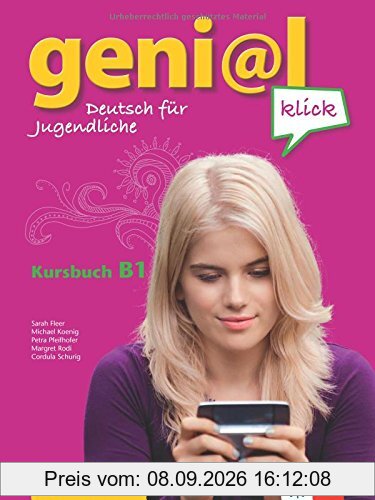 geni@l klick B1: Deutsch als Fremdsprache für Jugendliche. Kursbuch mit 2 Audio-CDs