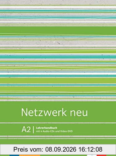 Netzwerk neu A2 : Lehrerhandbuch : Deutsch als Fremdsprache