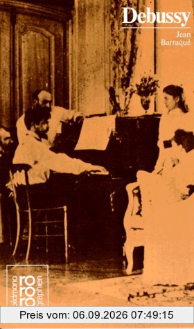 Rowohlts Monographien, Nr. 92: Claude Debussy mit Selbstzeugnissen und Bilddokumenten