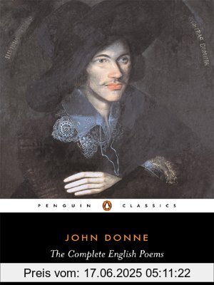 Binding : Taschenbuch, Edition : New ed., Label : Penguin Classics, Publisher : Penguin Classics, NumberOfItems : 1, medium : Taschenbuch, numberOfPages : 688, publicationDate : 1976-10-28, releaseDate : 2012-08-30, authors : John Donne, languages : english, ISBN : 0140422099