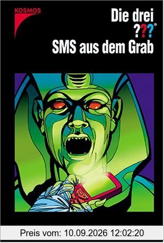 Die drei ???. SMS aus dem Grab (drei Fragezeichen). Nach Alfred Hitchcock