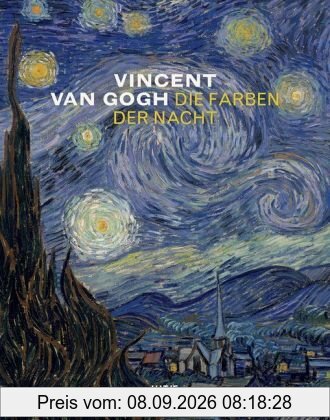 Vincent Van Gogh Die Farben der Nacht