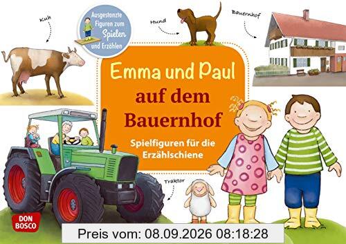 Emma und Paul auf dem Bauernhof. Spielfiguren für die Erzählschiene. Ausgestanzte Figuren zum Spielen und Erzählen (Emma-und-Paul-Spielfiguren für die Erzählschiene)
