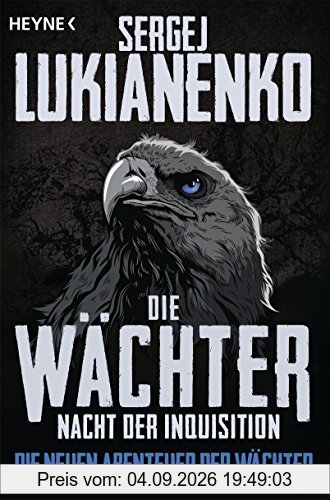 Die Wächter - Nacht der Inquisition: Roman (Die neuen Abenteuer der Wächter, Band 3)