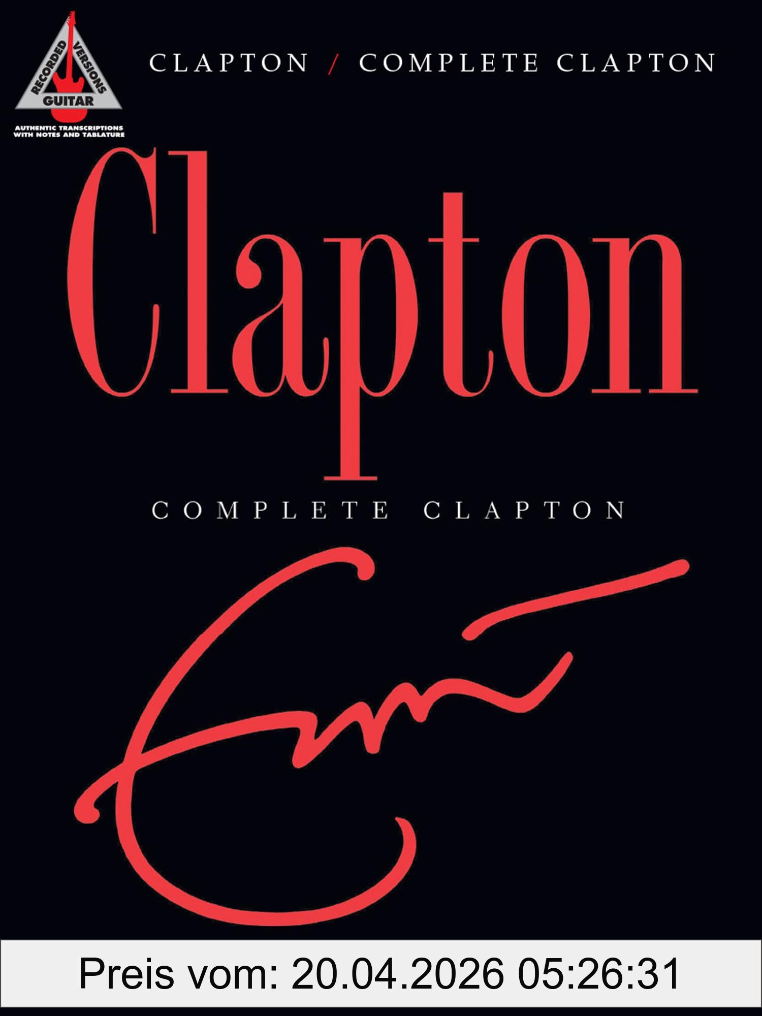 unbekannt Eric Clapton - Complete Clapton (Guitar Recorded Versions)