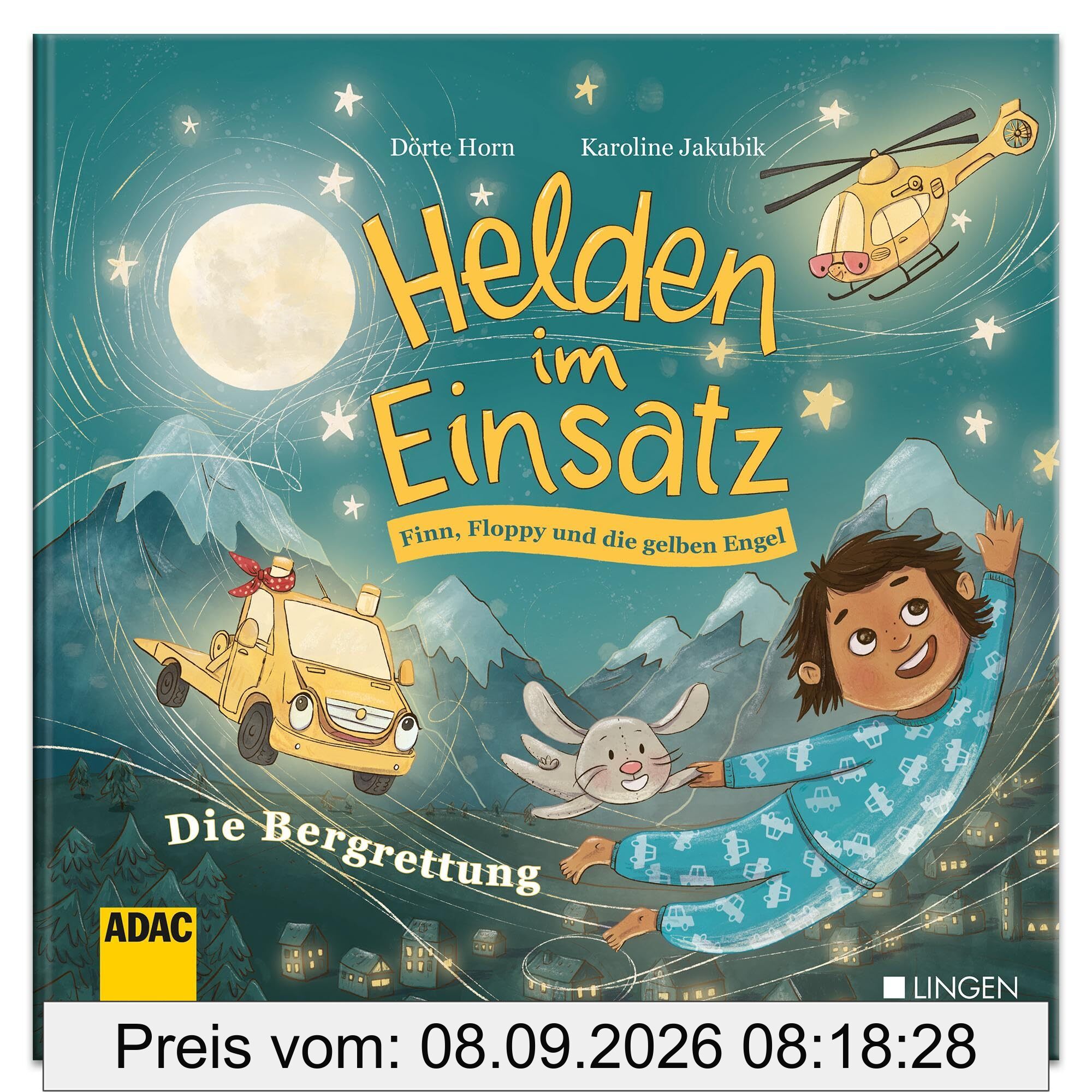 Helden im Einsatz: Finn, Floppy und die gelben Engel - Die Bergrettung: Kinderbuch zum Vorlesen für Kinder ab 3 bis 6 Jahren