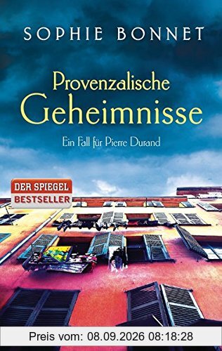 Provenzalische Geheimnisse: Ein Fall für Pierre Durand (Die Pierre Durand Bände, Band 2)