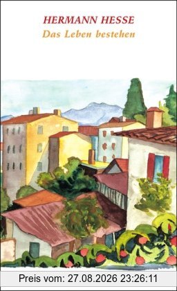 Das Leben bestehen: Krisis und Wandlung (insel taschenbuch)