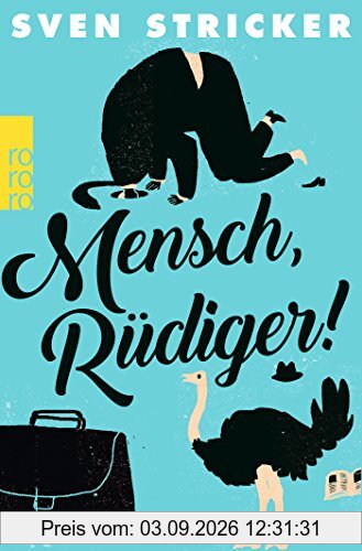 Mensch, Rüdiger!