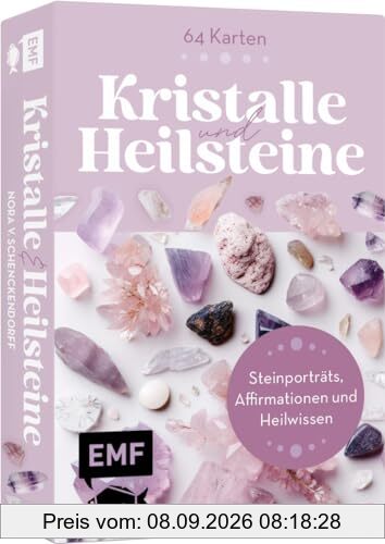 Kartenbox: Die Kraft der Kristalle und Heilsteine: 64 Karten mit Steinporträts, Affirmationen und Heilwissen