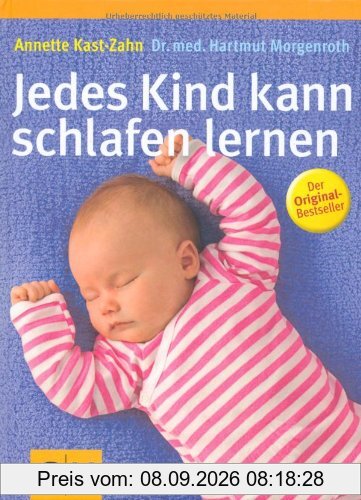 Jedes Kind kann schlafen lernen (GU Einzeltitel Partnerschaft & Familie)