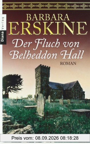 Der Fluch von Belheddon Hall: Roman