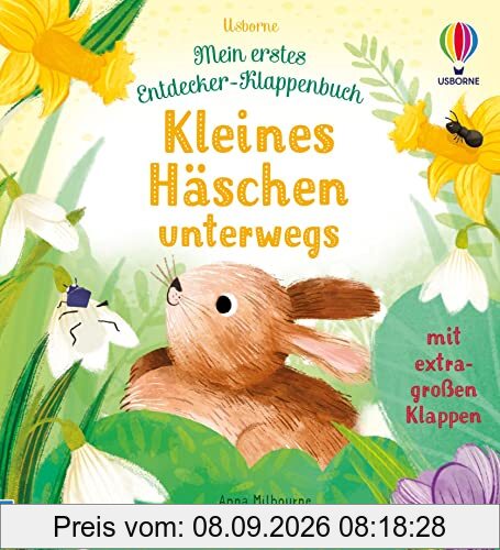 Mein erstes Entdecker-Klappenbuch: Kleines Häschen unterwegs: Klappenbuch mit Tieren für Naturentdecker ab 10 Monaten (Meine ersten Entdecker-Klappenbücher)
