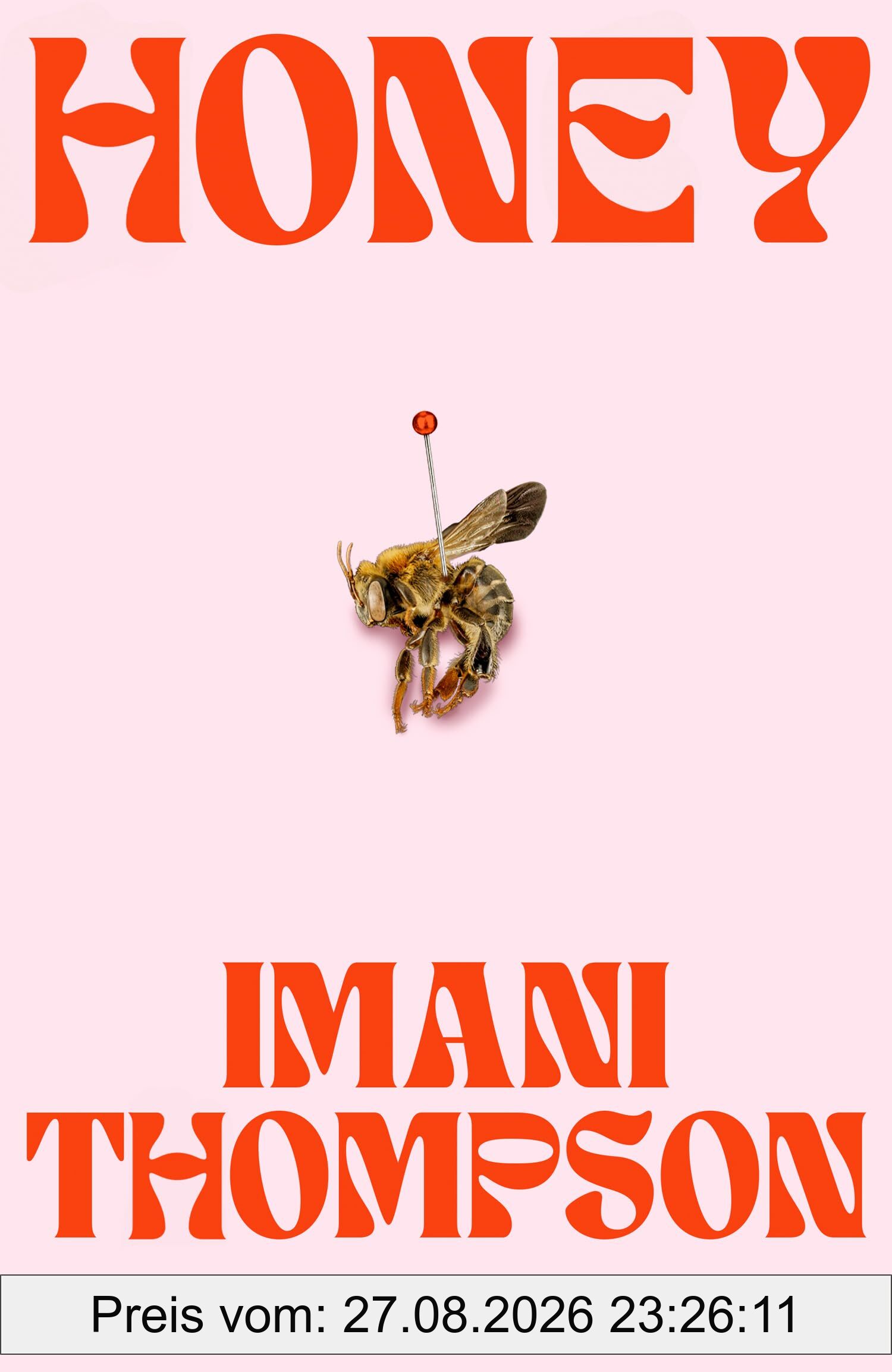 Honey: The utterly addictive killer debut of 2026, from ‘Britain’s brightest young novelist’ Vogue