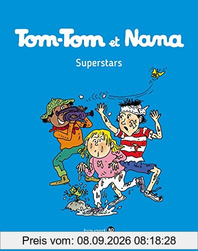 Tom-Tom et Nana. Vol. 22. Superstars