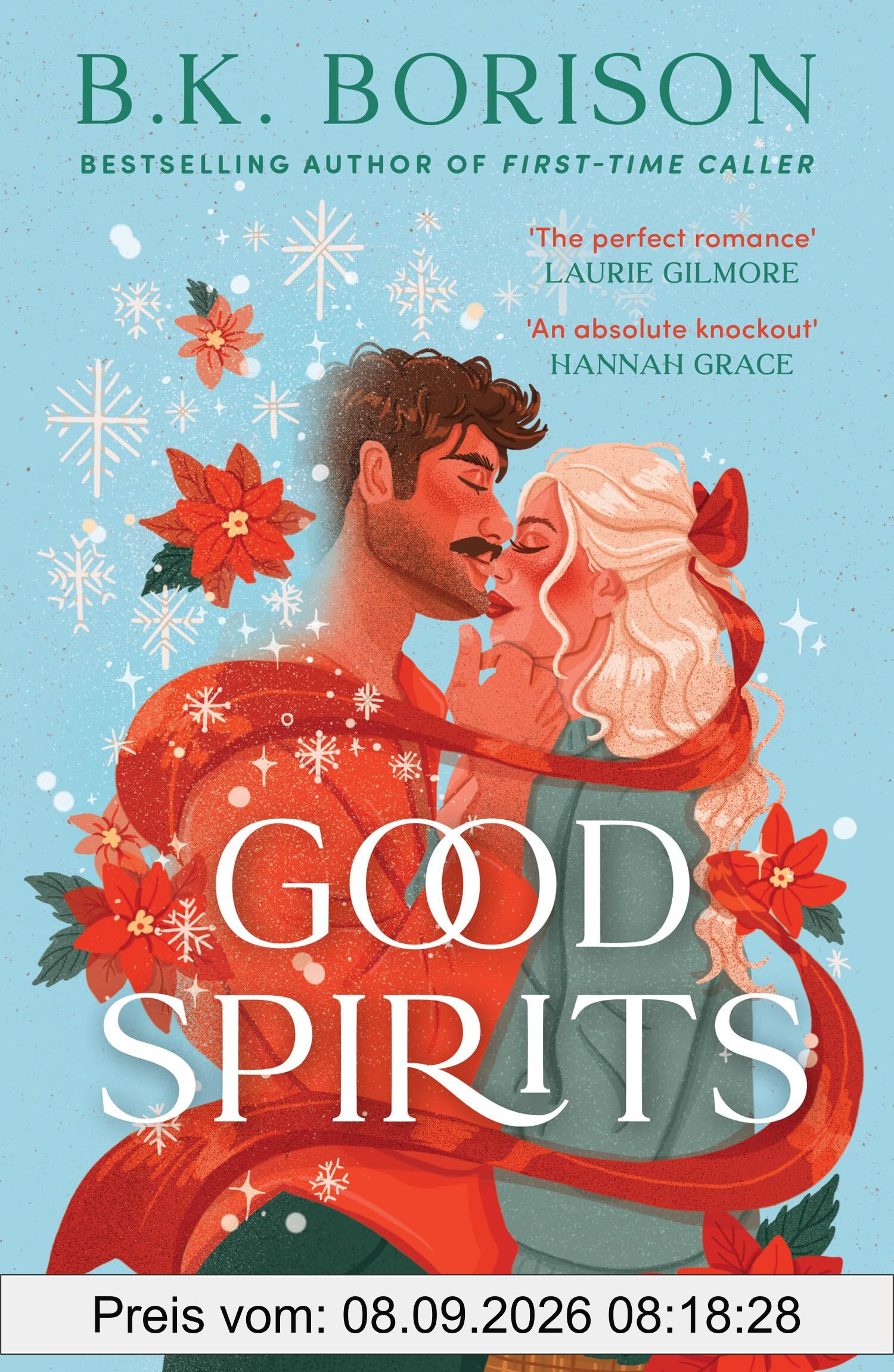 Good Spirits: The BRAND-NEW for 2025 instant Sunday Times bestseller. A magical, festive, cosy paranormal romance from the author of FIRST-TIME CALLER! Perfect for Christmas 2025! (Ghosted)