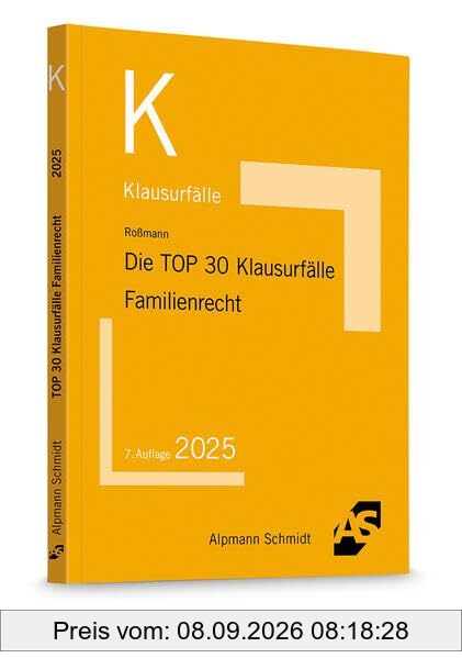 Die TOP 30 Klausurfälle Familienrecht