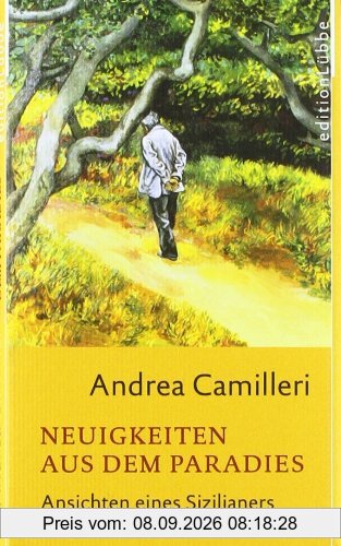 Neuigkeiten aus dem Paradies: Ansichten eines Sizilianers