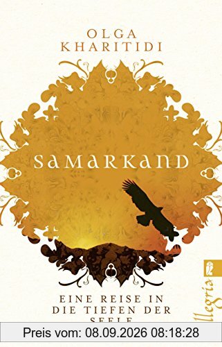 Samarkand: Eine Reise in die Tiefen der Seele