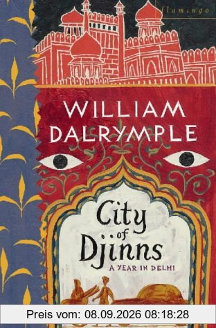 City of Djinns: A Year in Delhi