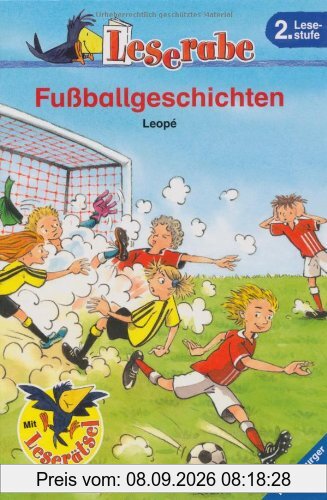 Leserabe - 2. Lesestufe: Fußballgeschichten