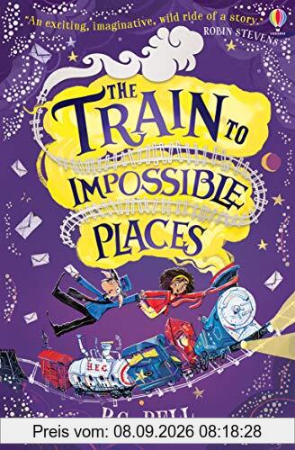The Train to Impossible Places