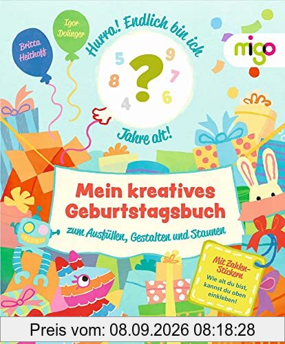 Mein kreatives Geburtstagsbuch: Zum Ausfüllen, Gestalten und Staunen