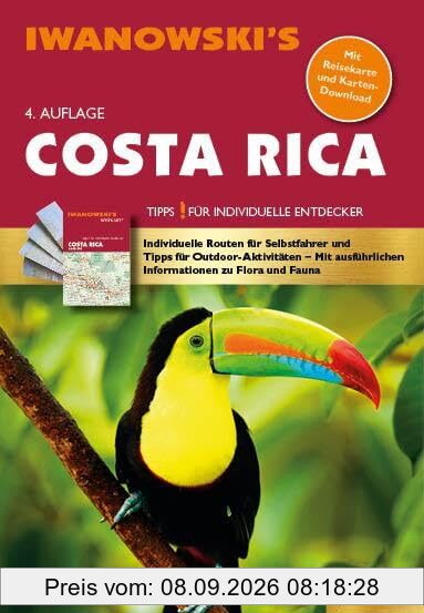 Costa Rica - Reiseführer von Iwanowski: Individualreiseführer mit Extra-Reisekarte und Karten-Download (Reisehandbuch)