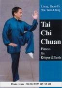 Tai Chi Chuan: Fitness für Körper und Seele