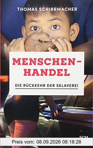 Menschenhandel: Die Rückkehr der Sklaverei