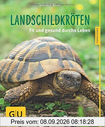 Landschildkröten: Fit und gesund durchs Leben