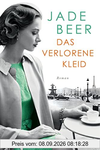 Das verlorene Kleid: Roman