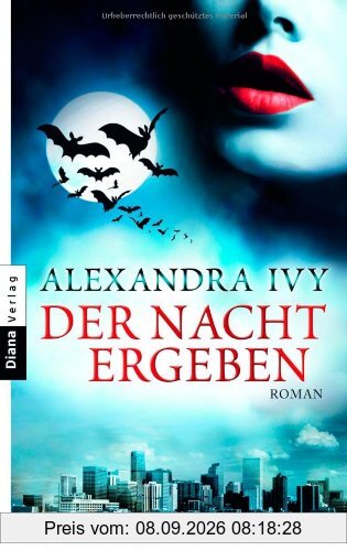 Der Nacht ergeben: Guardians of Eternity 1 - Roman