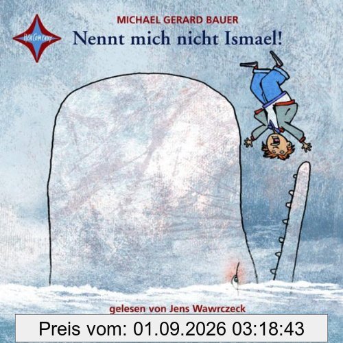 Nennt mich nicht Ismael!: Sprecher: Jens Wawrczeck, 4 CDs, Multibox