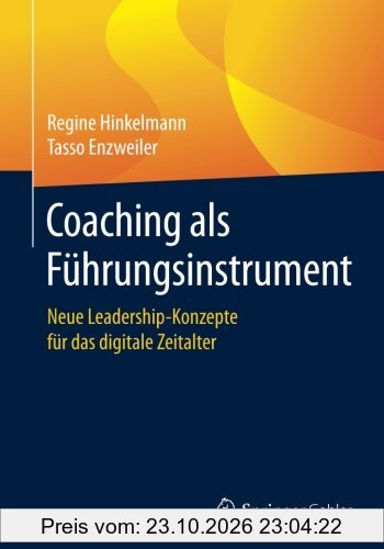 Coaching als Führungsinstrument: Neue Leadership-Konzepte für das digitale Zeitalter