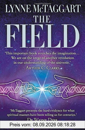 Field: The Quest for the Secret Force of the Universe