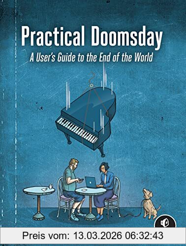 Michał Zalewski Practical Doomsday, A User's Guide To The End Of The World