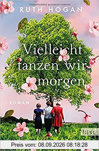 Vielleicht tanzen wir morgen: Roman