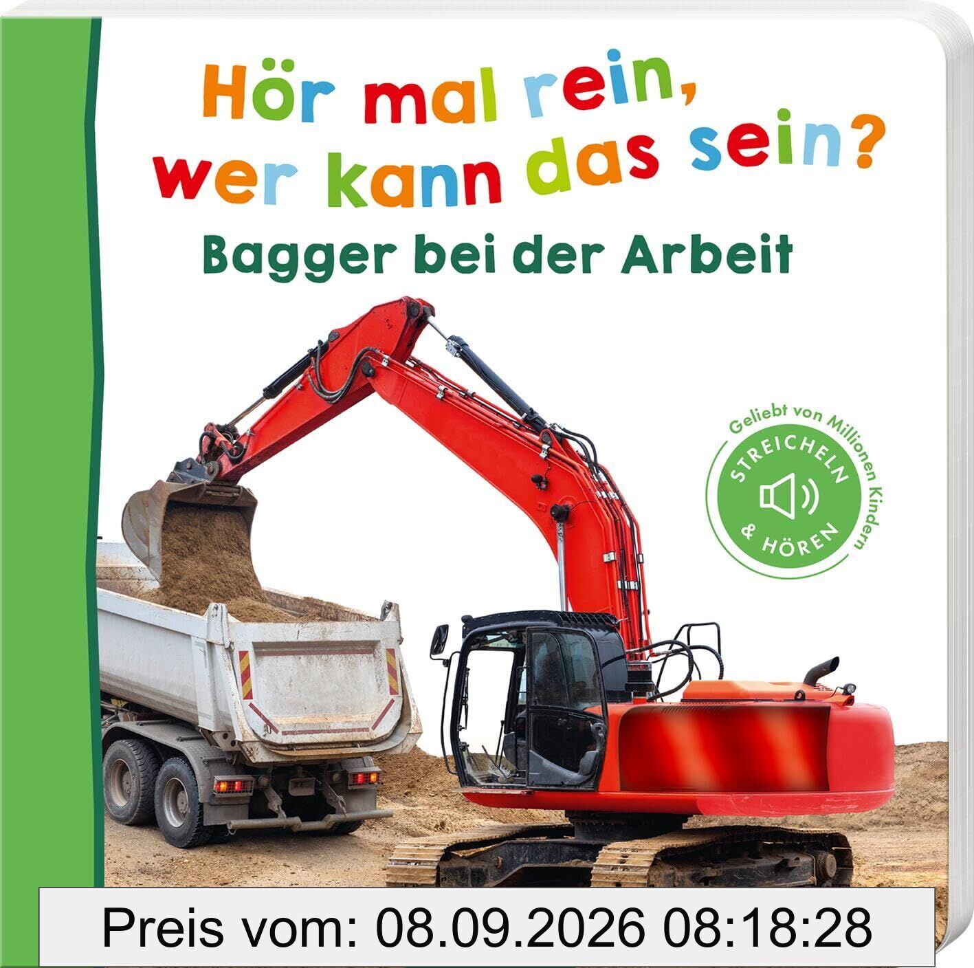 Hör mal rein, wer kann das sein? Bagger bei der Arbeit