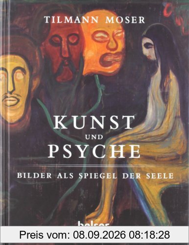 Kunst und Psyche: Bilder als Spiegel der Seele