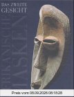 Afrikanische Masken. Das zweite Gesicht