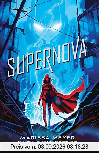 Supernova: (Renegades-Reihe, Band 3)