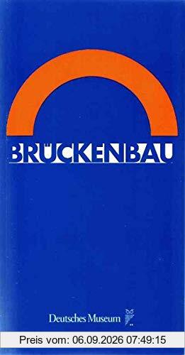 Deutsches Museum: Brückenbau