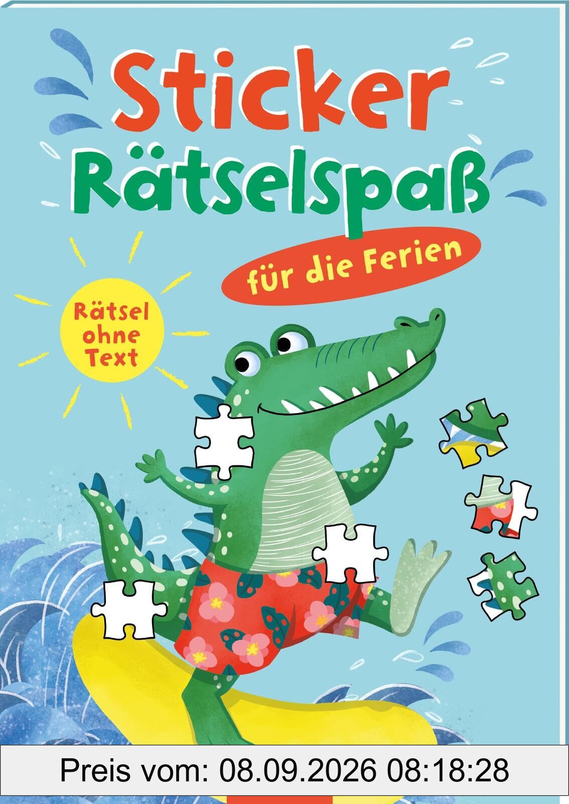 Sticker-Rätselspaß für die Ferien: Rätsel ohne Text | Abwechslungsreiche Rätsel für Vorschulkinder